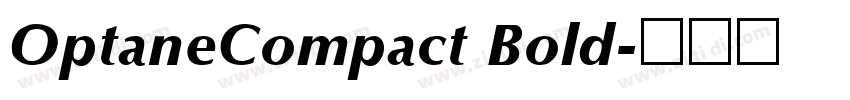 OptaneCompact Bold字体转换